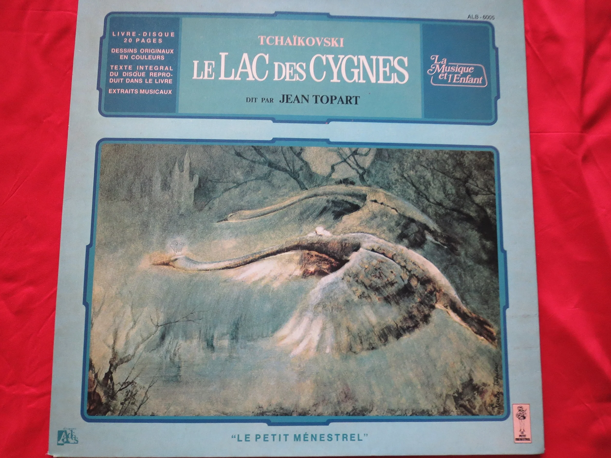 Tchaikovsky Le Lac Des Cygnes Raconte Par Jean Topart