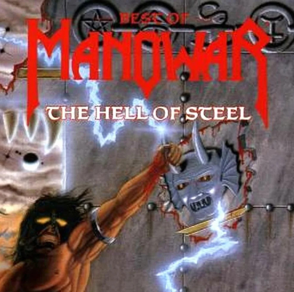 Best Of Manowar The Hell Of Steel
