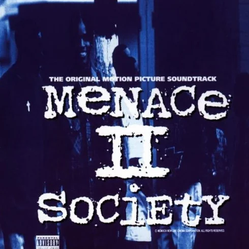 Menace II Society Bande Originale du Film