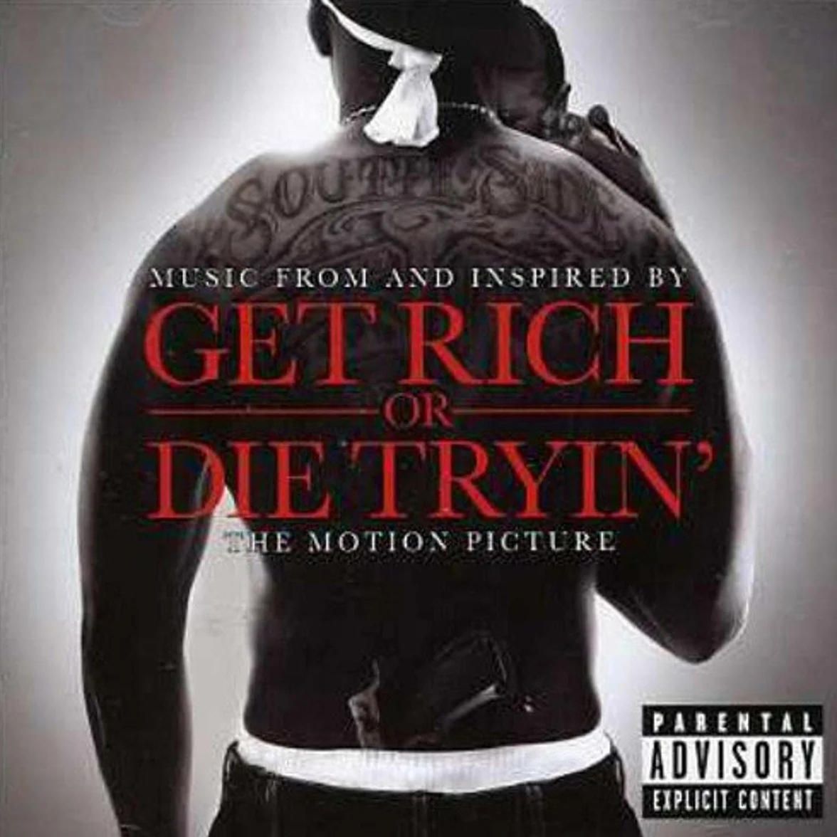 Get Rich Or Die Tryin' The Original Motion Picture Soundtrack Explicit Lyrics
