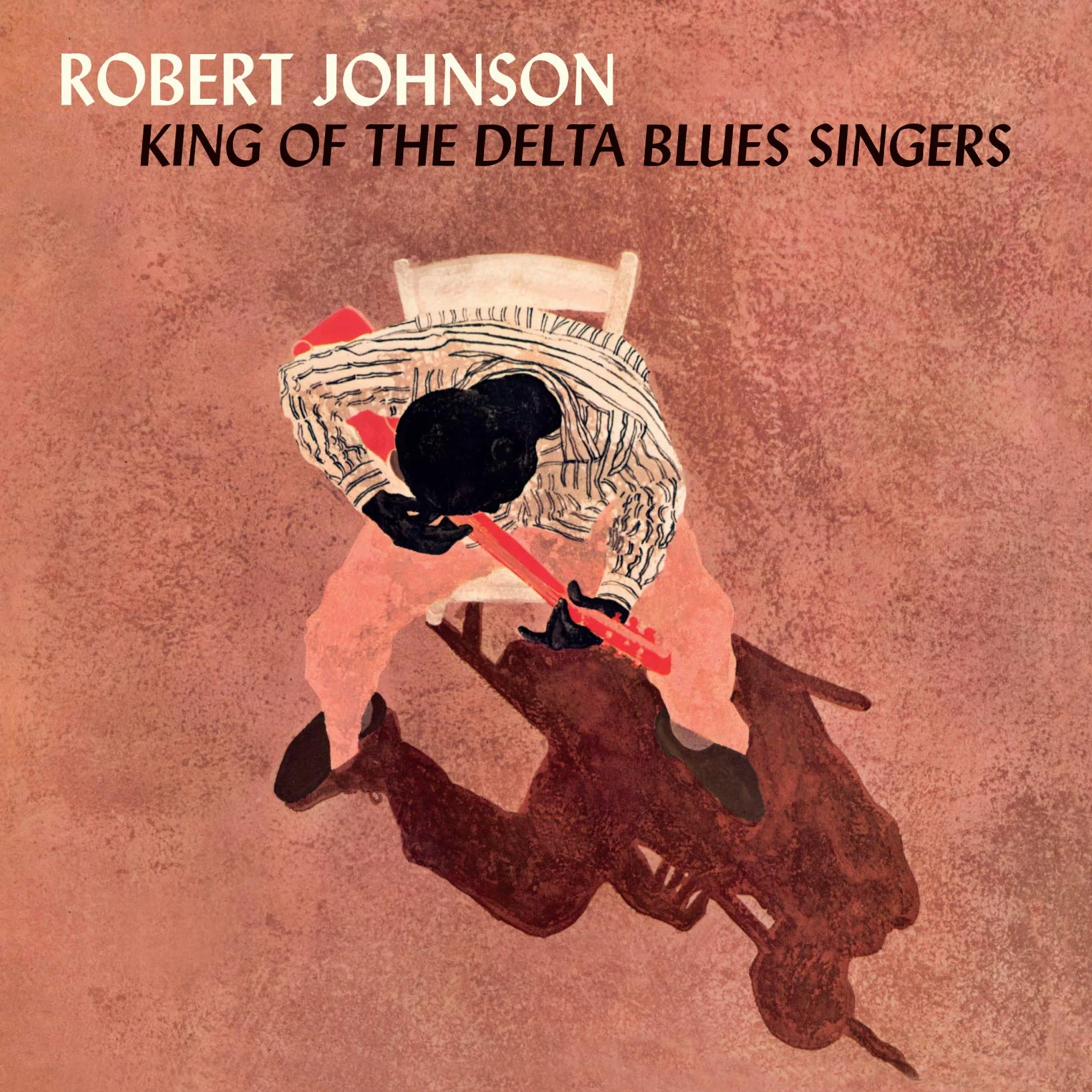 King of the Delta Blues Singers + 2 Bonus Tracks