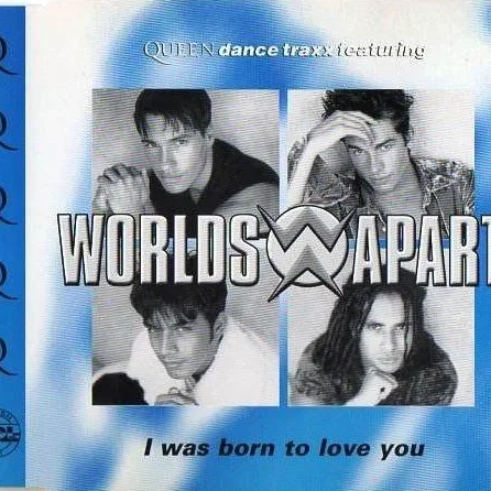 I Was Born to Love You