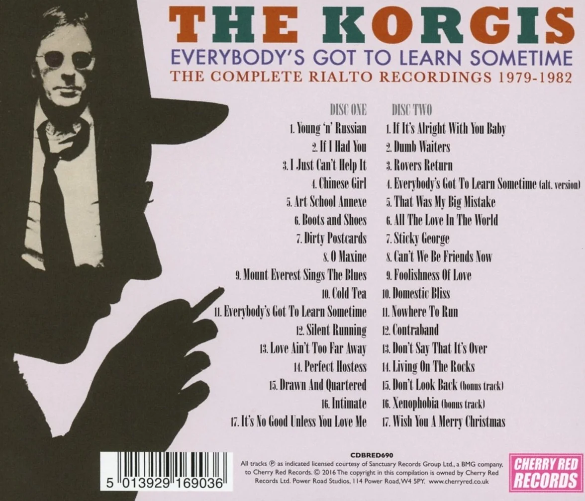 Everybody's Got to Learn Sometime - The Complete Rialto Recordings 1979/1982