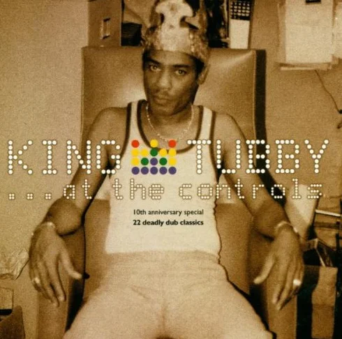 King Tubby At The Controls
