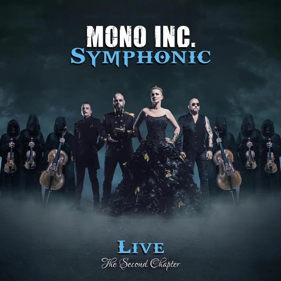 Mono Inc. Symphonic Live The Second Chapter